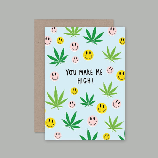 YOU MAKE ME HIGH - CARD